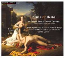 Rebel & Francoeur: Pirame & Thisbe 